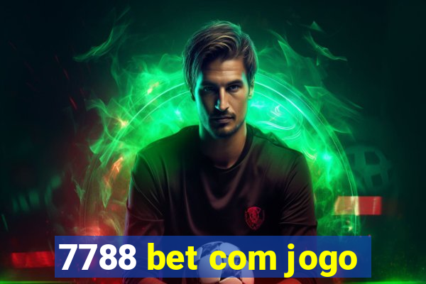 7788 bet com jogo