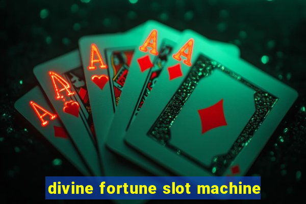 divine fortune slot machine