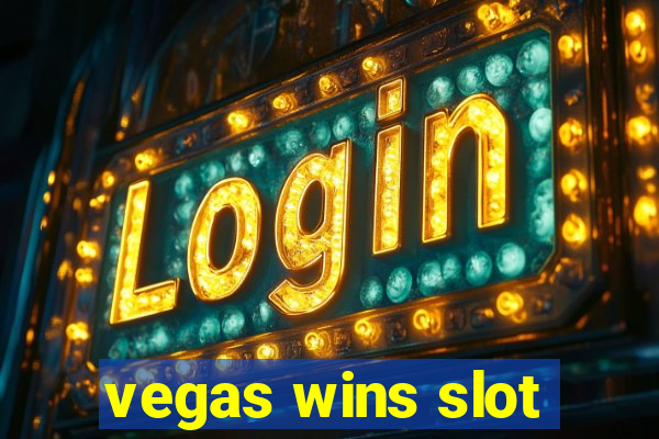 vegas wins slot