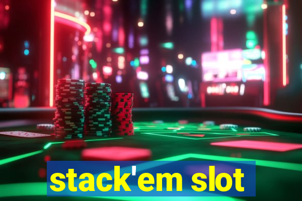 stack'em slot