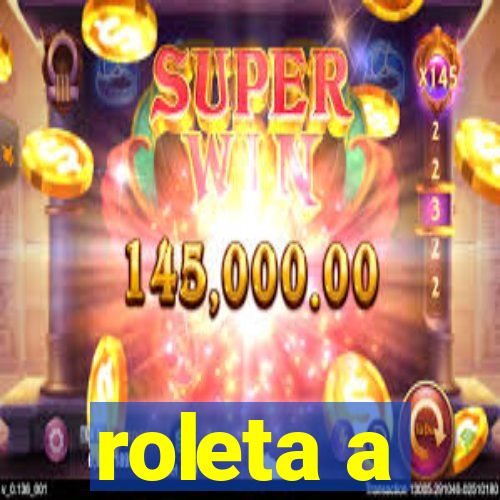 roleta a