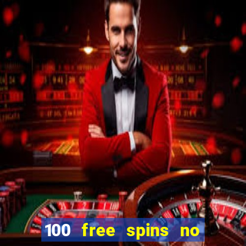 100 free spins no deposit casino australia