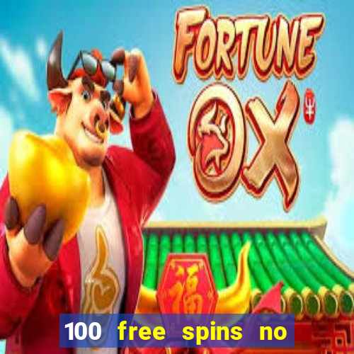 100 free spins no deposit casino australia