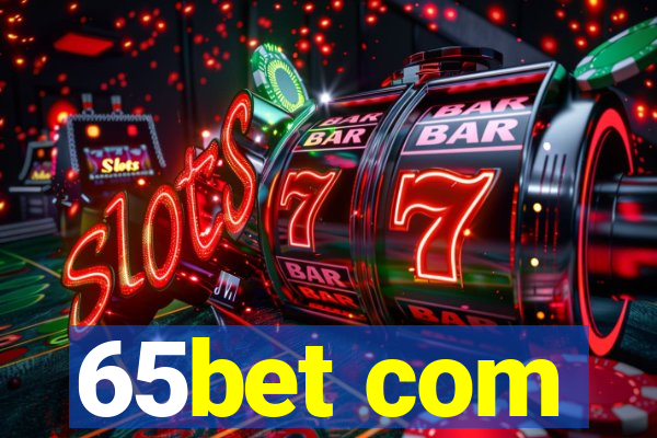 65bet com