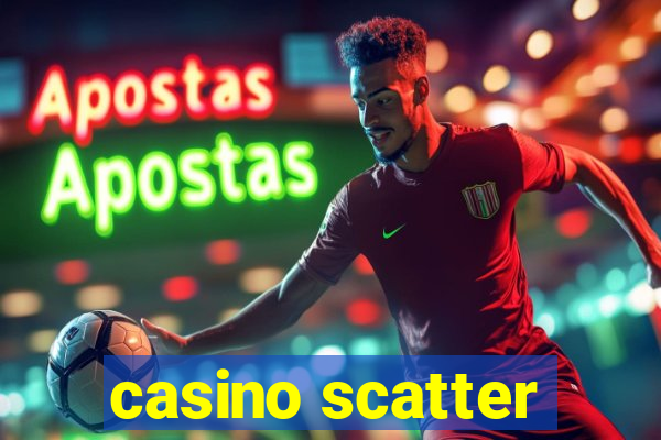 casino scatter