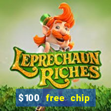 $100 free chip casino captain jack 2020