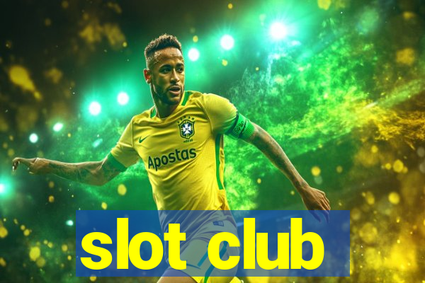 slot club