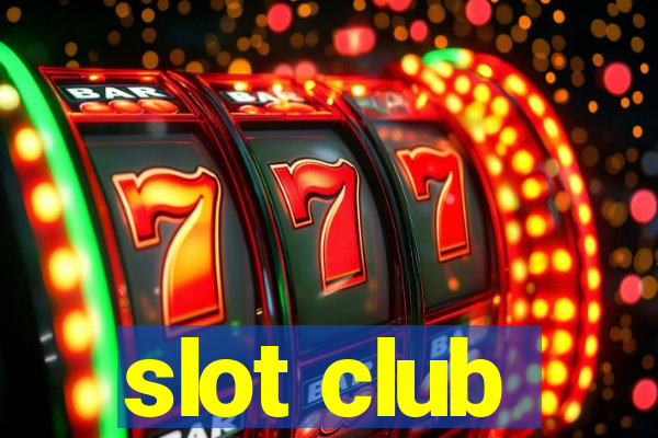 slot club