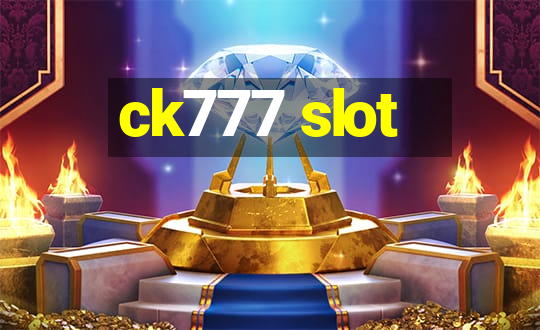 ck777 slot