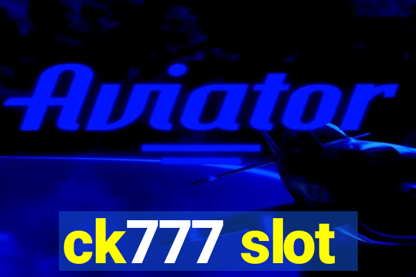 ck777 slot