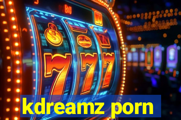 kdreamz porn