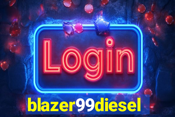 blazer99diesel