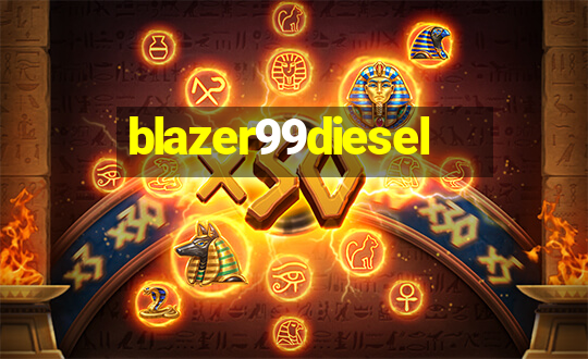 blazer99diesel