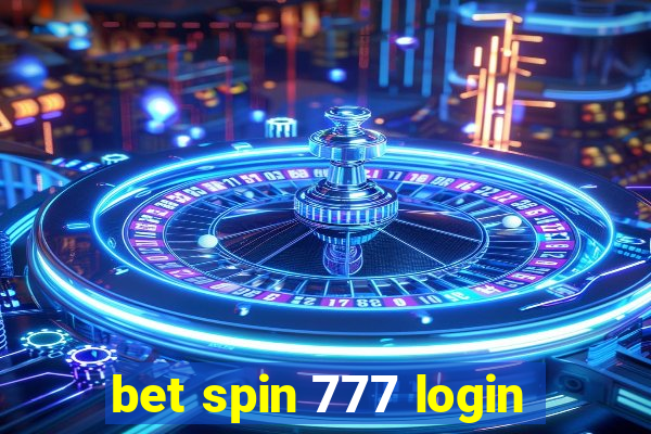 bet spin 777 login