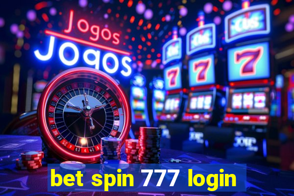 bet spin 777 login