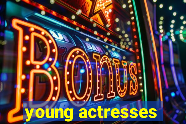 young actresses