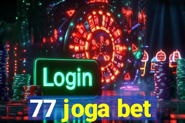 77 joga bet