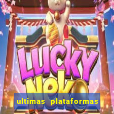 ultimas plataformas de jogos