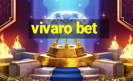 vivaro bet