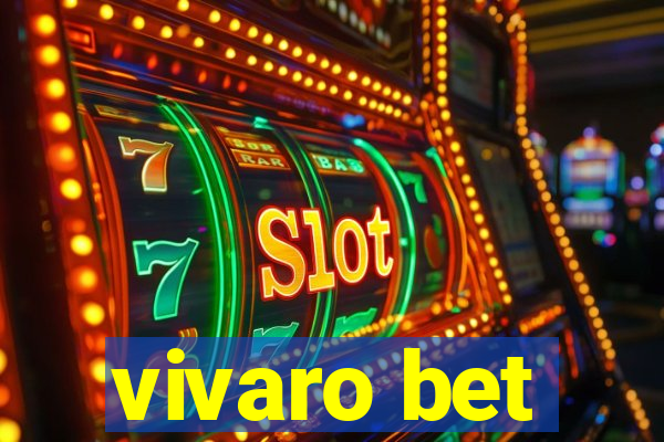 vivaro bet