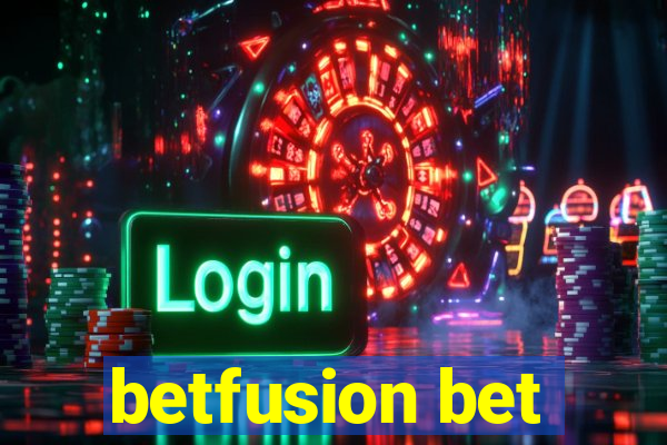 betfusion bet