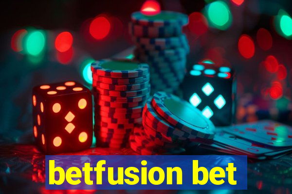 betfusion bet