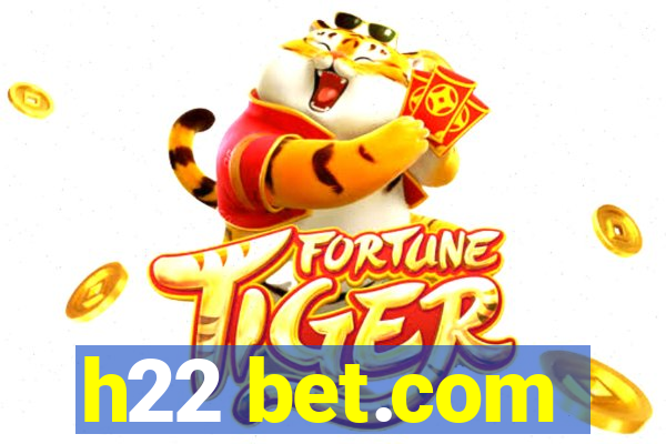 h22 bet.com