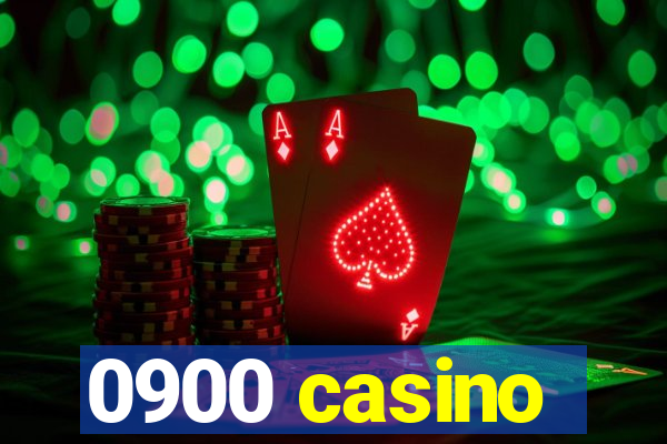 0900 casino