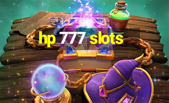 hp 777 slots