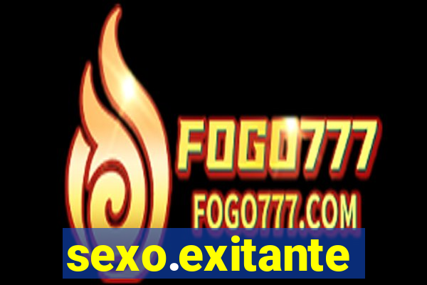 sexo.exitante