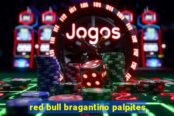 red bull bragantino palpites