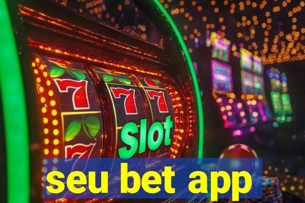 seu bet app