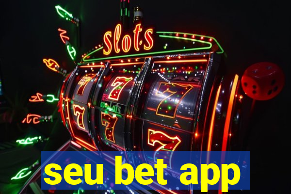 seu bet app