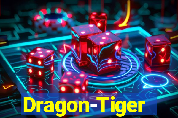 Dragon-Tiger