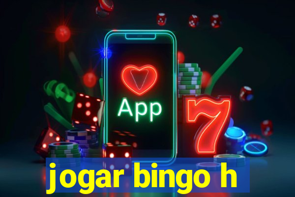 jogar bingo h