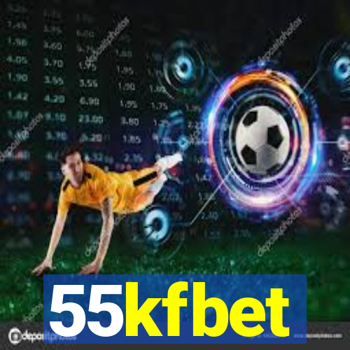 55kfbet