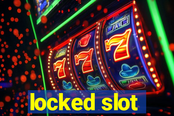 locked slot