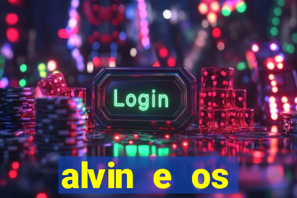 alvin e os esquilos personagens nomes