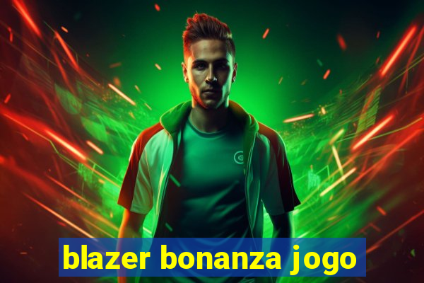 blazer bonanza jogo