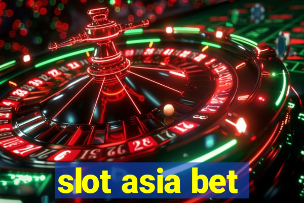 slot asia bet