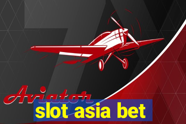 slot asia bet