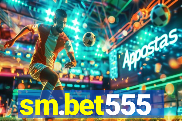 sm.bet555