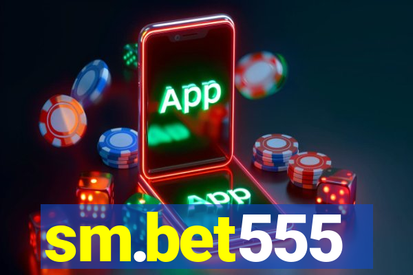 sm.bet555