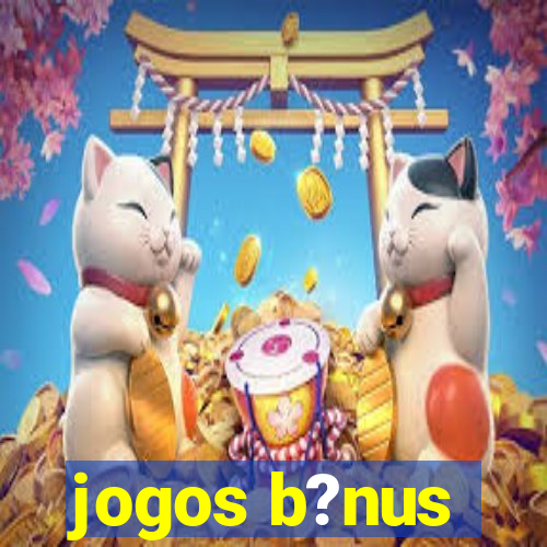 jogos b?nus