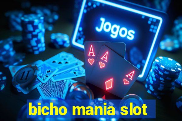 bicho mania slot