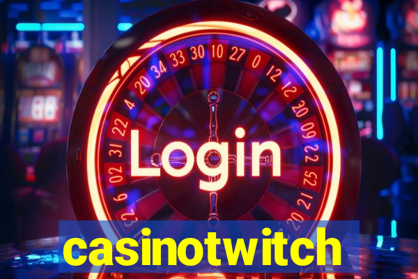 casinotwitch