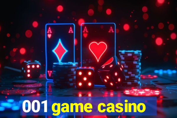 001 game casino