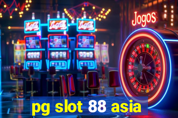 pg slot 88 asia