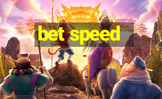 bet speed