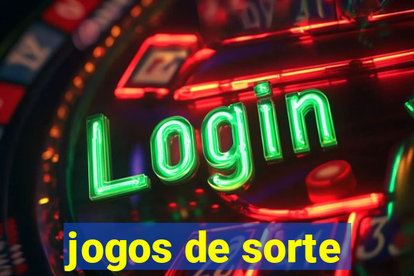 jogos de sorte